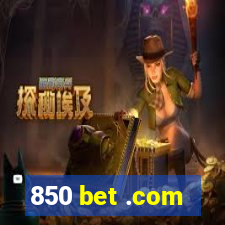 850 bet .com